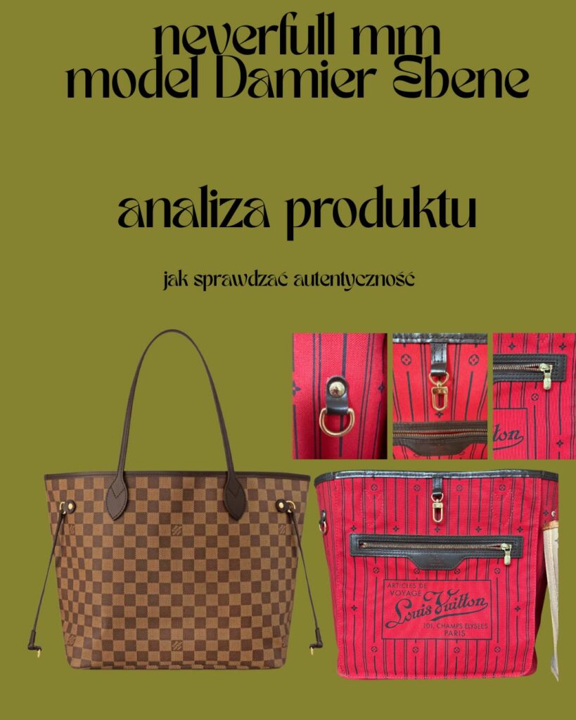 Przewodnik analiza modelu Neverfull Damier Ebene PM/MM/GM